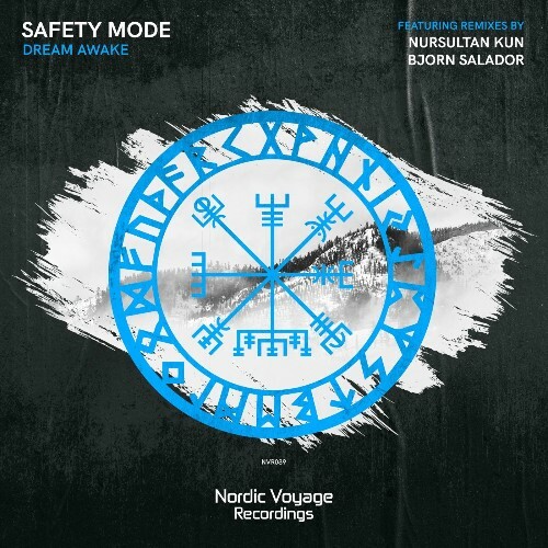 Safety Mode - Dream Awake (2025) Safety Mode - Dream Awake (2025)