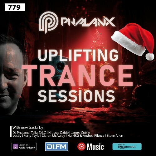  Dj Phalanx - Uplifting Trance Sessions Ep. 779 (2025-12-24) 