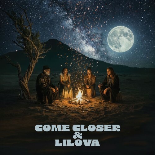  Come Closer & Lilova - Na Nebe (2026) 