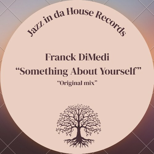  Franck DiMedi - Something About Yourself (2026) 
