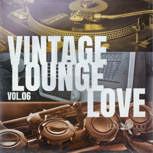  Vintage Lounge Love, Vol. 6 (2024) 