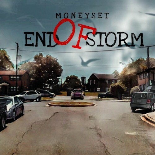  Moneyset - End Of Storm (2025) 