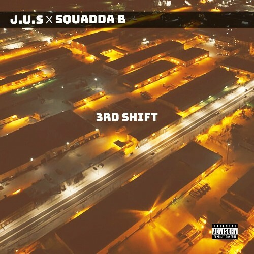  J.U.S X Squadda B - 3rd Shift (2024)  MEV74OD_o