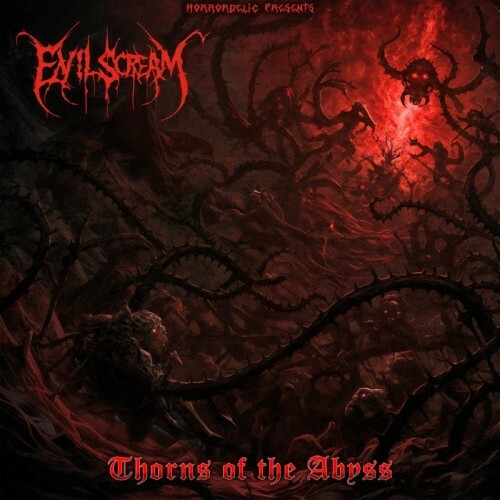  Evil Scream - Thorns of the Abyss (2025) 
