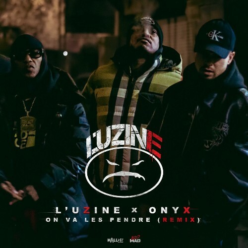 Onyx x L'uzine - On Va Les Pendre (2025) 