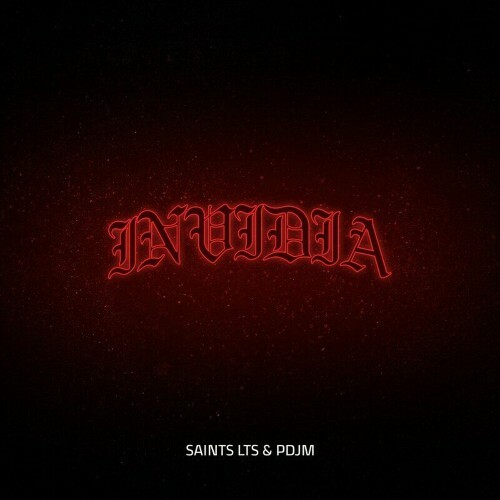 Saints LTS Feat PDJM — Invidia (2024)