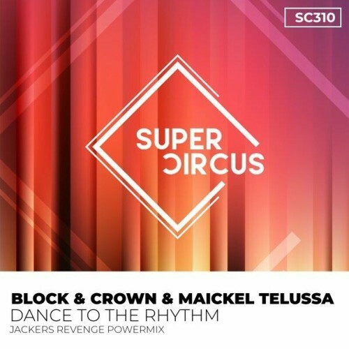 MP3:  Block & Crown - Dance to the Rhythm (2024) Онлайн