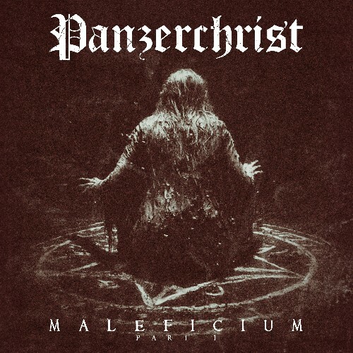  Panzerchrist - Maleficium - Part 1 (2024) 