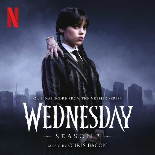  Chris Bacon - Wednesday: Season 2 (Original Score From The Netflix Series) (2025) 