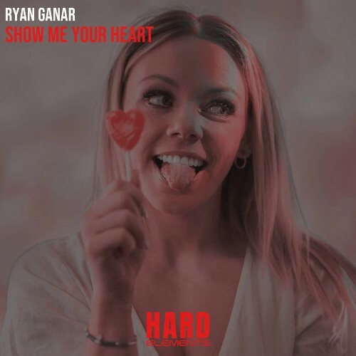  Ryan Ganar - Show Me Your Heart (2024) 