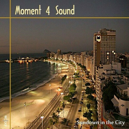  Moment 4 Sound - Sundown in the City (2024) 