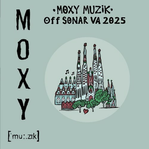  Moxy Muzik Off Sonar VA 2025 (2025) 