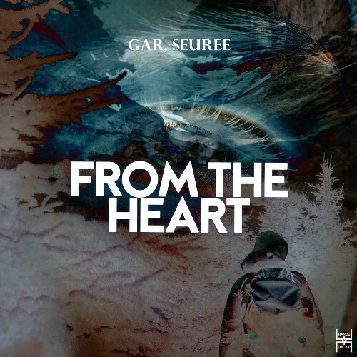  Gar & Seuree - From the Heart (2025) 