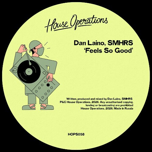 Dan Laino x SMHRS — Feels So Good (2026)