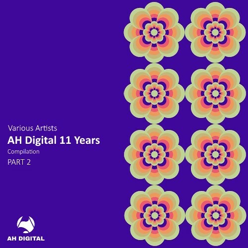 AH Digital 11 Years, Pt. 2 (2026)