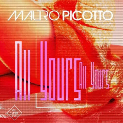  Mauro Picotto - All Yours (2023) 