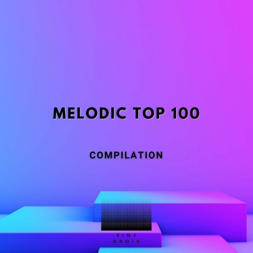  Melodic Top 100 (2024) 