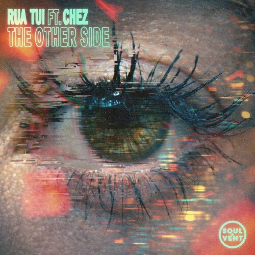  Rua Tui ft. Chez - The Other Side (2026) 