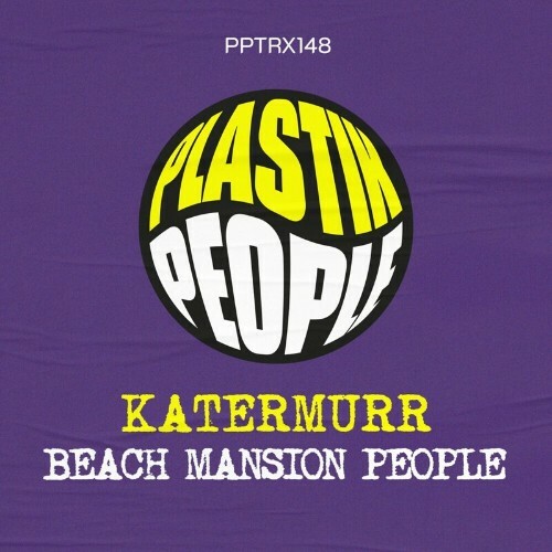  Katermurr - Beach Mansion People (2024) 