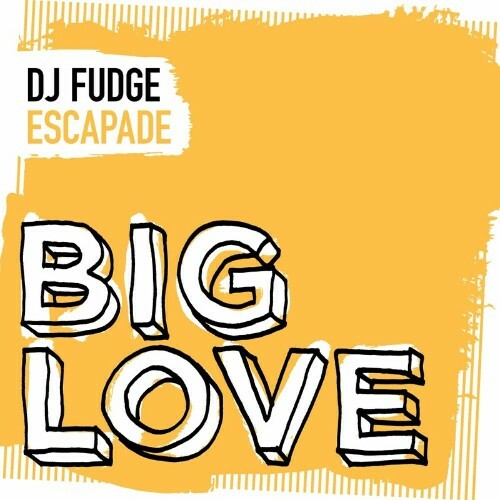 DJ Fudge — Escapade (2024)
