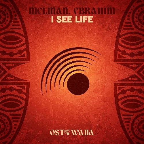  Melman & Ebrahim - I See Life (2026) 