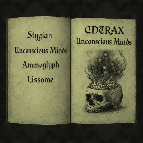 CDtrax - Unconscious Minds (2026) CDtrax - Unconscious Minds (2026)