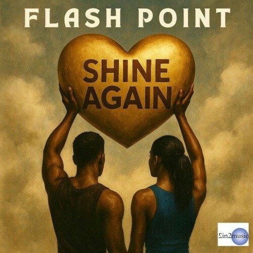  Flash Point - Shine Again (2025) 