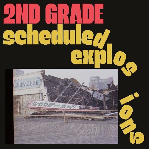  2nd Grade - Scheduled Explosions (2024) 