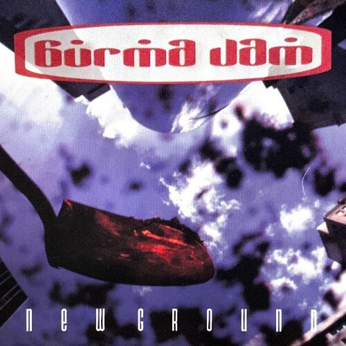 Burma Jam - New Ground (2026) Burma Jam - New Ground (2026)