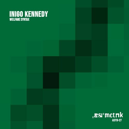  Inigo Kennedy - Welfare Syntax (2025) 