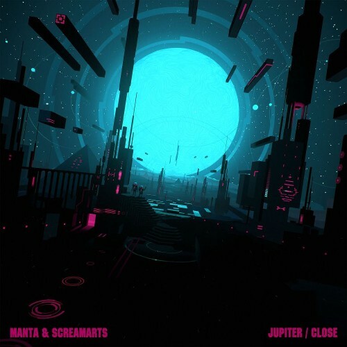  Manta, Screamarts - Jupiter / Close (2026) 