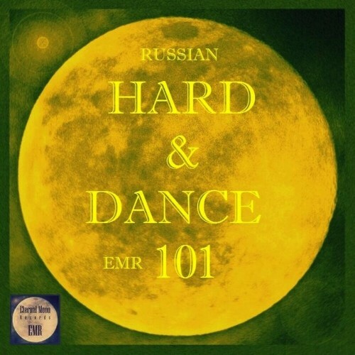 Russian Hard & Dance EMR, Vol. 101 (2024)