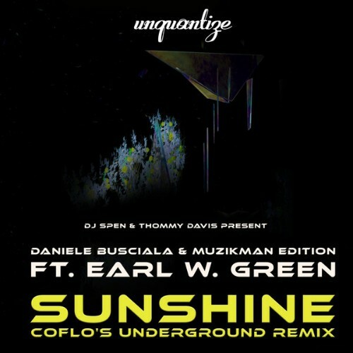  Daniele Busciala x Muzikman Edition x Earl W Green - Sunshine (Coflos Unreleased Underground Mix) (2025) 