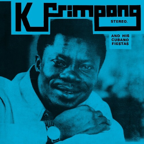  K. Frimpong And His Cubano Fiestas - The Blue Album (2025) 