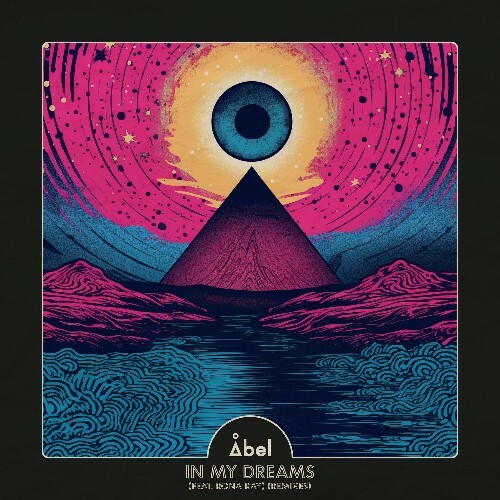  Abel x Rona Ray - In My Dreams (Remixes) (2026) 