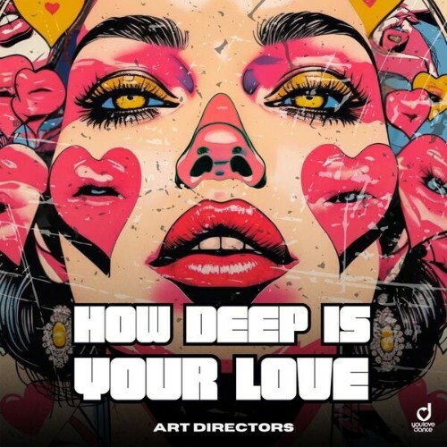  Art Directors - How Deep Is Your Love (2025) 
