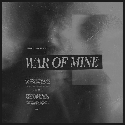  Marked As An Enemy, Half Me - War Of Mine (2025) 
