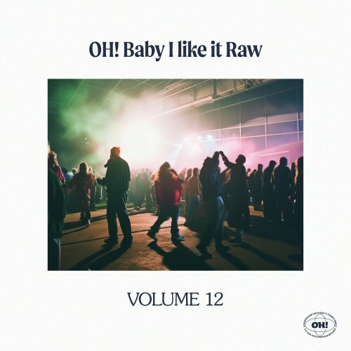  Oh! Baby I Like It Raw,, Vol. 12 (2024) 