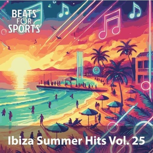 Ibiza Summer Hits Vol. 25 (2026)
