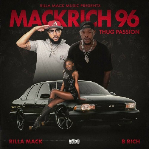  Rilla Mack & B.Richgang - 96 Thug Passion (2024) 