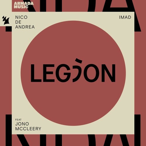  Nico de Andrea & iMAD ft Jono McCleery - Legion (2024) 
