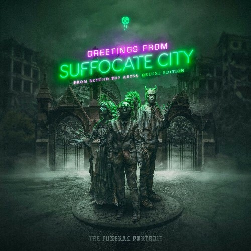  Greetings From Suffocate City (From Beyond The Abyss: Deluxe Edition) (2025) 