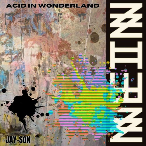  Jay-Son - Acid In Wonderland (2024) 
