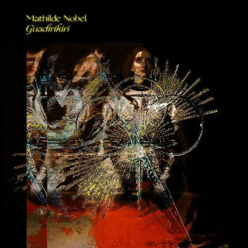 Mathilde Nobel — Guadirikiri (2026)
