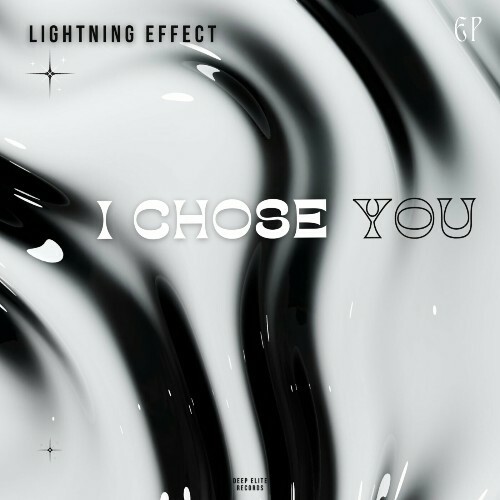  Lightning Effect - I Chose You (2025) 