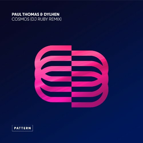 Paul Thomas, Dylhen - Cosmos (DJ Ruby Remix) (2025) Paul Thomas, Dylhen - Cosmos (DJ Ruby Remix) (2025)