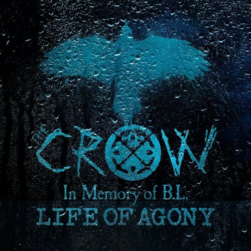  Life Of Agony - The Crow (In Memory of B.L.) (2024) 