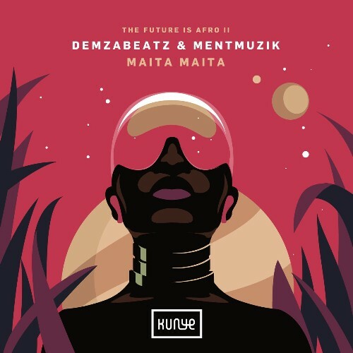  MentMusik & Demzabeatz - Maita Maita (2025) 