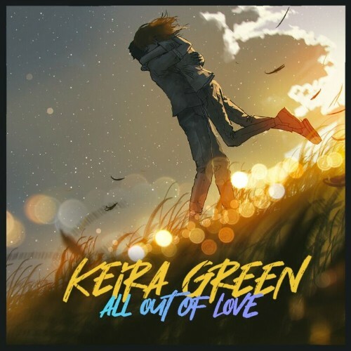  Keira Green - All Out of Love (Rob Mayth Remix) (sped up) (2024) 