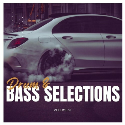 Drum & Bass Selections, Vol. 21 (2023) 